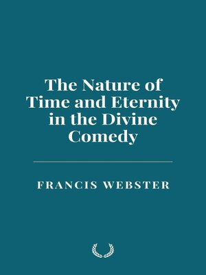 cover image of The Nature of Time and Eternity in the Divine Comedy
